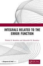 Integrals Related to the Error Function - Nikolai E. Korotkov
