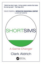 Short Sims : A Game Changer - Clark Aldrich