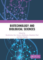 Biotechnology and Biological Sciences : Proceedings of the 3rd International Conference of Biotechnology and Biological Sciences (BIOSPECTRUM 2019), August 8-10, 2019, Kolkata, India - Ramkrishna Sen