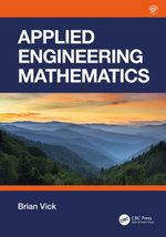 Applied Engineering Mathematics - Brian Vick