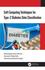 Soft Computing Techniques for Type-2 Diabetes Data Classification - Ramalingaswamy Cheruku