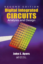 Digital Integrated Circuits : Analysis and Design, Second Edition - John E. Ayers
