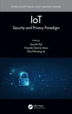 IoT : Security and Privacy Paradigm - Souvik Pal
