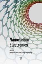 Nanocarbon Electronics - Changjian Zhou