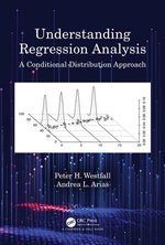 Understanding Regression Analysis : A Conditional Distribution Approach - Peter H. Westfall