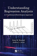Understanding Regression Analysis : A Conditional Distribution Approach - Peter H. Westfall