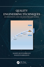 Quality Engineering Techniques : An Innovative and Creative Process Model - Ramin Rostamkhani