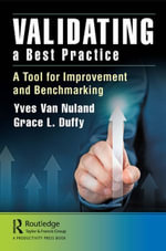 Validating a Best Practice : A Tool for Improvement and Benchmarking - Yves Van Nuland
