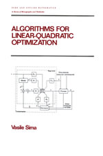 Algorithms for Linear-Quadratic Optimization : Chapman & Hall/CRC Pure and Applied Mathematics - Vasile Sima