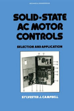 Solid-State AC Motor Controls : Selection and Application - Sylveste Campbell