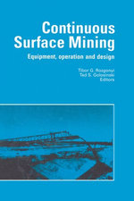 Continuous Surface Mining : Equipment, Operation and Design - T.S. Golosinski