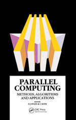 Parallel Computing : Methods, Algorithms and Applications - David J. Evans