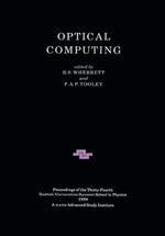 Optical Computing : Scottish Graduate Series - F.A.P Tooley