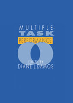 Multiple Task Performance - Diane L. Damos