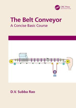 The Belt Conveyor : A Concise Basic Course - D.V. Subba Rao