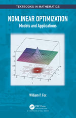 Nonlinear Optimization : Models and Applications - William P. Fox
