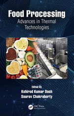 Food Processing : Advances in Thermal Technologies - Kshirod Kumar Dash