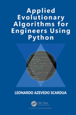 Applied Evolutionary Algorithms for Engineers using Python - Leonardo Azevedo Scardua