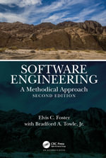 Software Engineering : A Methodical Approach - Elvis C. Foster