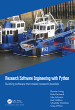 Research Software Engineering with Python : Building software that makes research possible - Damien Irving
