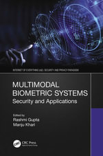Multimodal Biometric Systems : Security and Applications - Prof. (Dr.) Rashmi Gupta