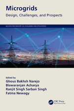 Microgrids : Design, Challenges, and Prospects - Ghous Bakhsh Narejo