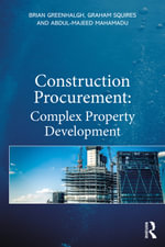 Construction Procurement : Complex Property Development - Brian Greenhalgh