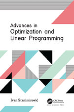 Advances in Optimization and Linear Programming - Ivan Stanimirovi?