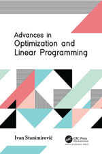 Advances in Optimization and Linear Programming - Ivan Stanimirovi?