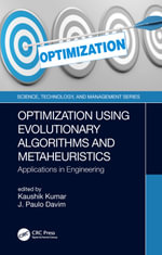 Optimization Using Evolutionary Algorithms and Metaheuristics : Applications in Engineering - Author