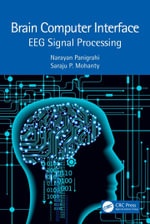 Brain Computer Interface : EEG Signal Processing - Narayan Panigrahi