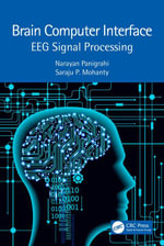 Brain Computer Interface : EEG Signal Processing - Narayan Panigrahi