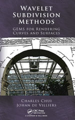 Wavelet Subdivision Methods : GEMS for Rendering Curves and Surfaces - Charles Chui