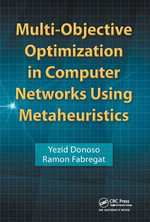 Multi-Objective Optimization in Computer Networks Using Metaheuristics - Yezid Donoso