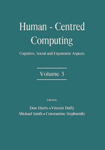 Human-Centered Computing : Cognitive, Social, and Ergonomic Aspects, Volume 3 - Don Harris