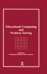 Educational Computing and Problem Solving - W Michael Reed