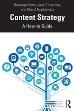Content Strategy : A How-to Guide - Guiseppe Getto