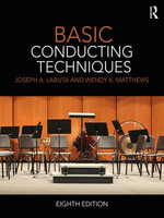 Basic Conducting Techniques - Joseph A. Labuta