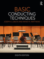 Basic Conducting Techniques - Joseph A. Labuta