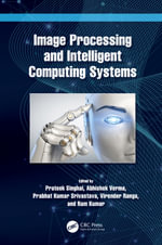 Image Processing and Intelligent Computing Systems - Prateek Singhal