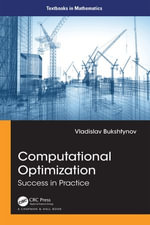 Computational Optimization : Success in Practice - Vladislav Bukshtynov