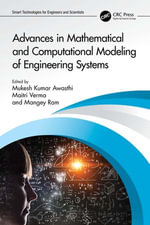Advances in Mathematical and Computational Modeling of Engineering Systems : Smart Technologies for Engineers and Scientists - Mukesh Kumar Awasthi