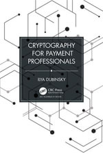 Cryptography for Payment Professionals - Ilya Dubinsky