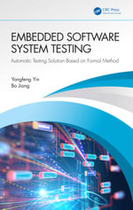 Embedded Software System Testing : Automatic Testing Solution Based on Formal Method - Yongfeng Yin