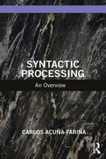 Syntactic Processing : An Overview - Carlos Acuña-Fariña