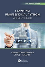 Learning Professional Python : Volume 1: The Basics - Usharani Bhimavarapu