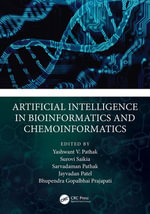 Artificial Intelligence in Bioinformatics and Chemoinformatics - Yashwant V. Pathak