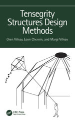 Tensegrity Structures Design Methods - Oren Vilnay