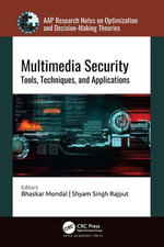 Multimedia Security : Tools, Techniques, and Applications - Bhaskar Mondal
