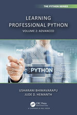 Learning Professional Python : Volume 2: Advanced - Usharani Bhimavarapu